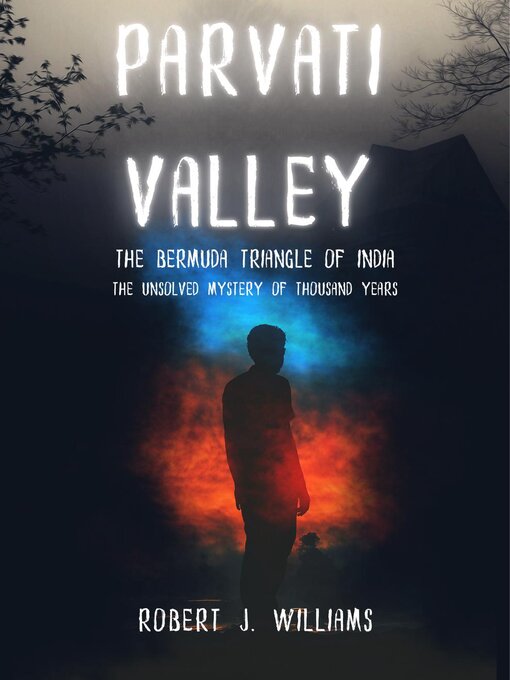 Title details for Parvati Valley by Robert J. Williams - Available